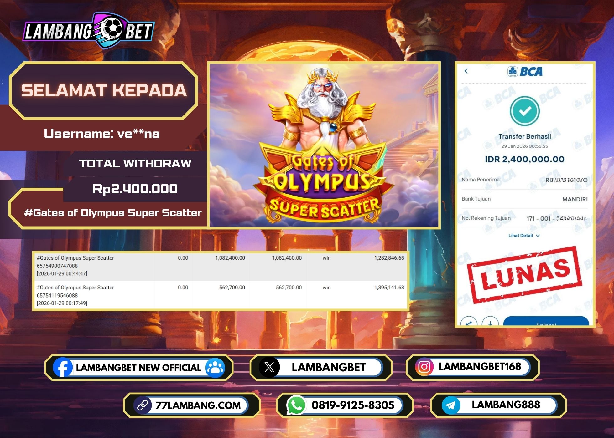 LAMBANGBET [29 JANUARI 2026] JACKPOT SLOT Gates of Olympus Super Scatter "Rp2.400.000" LUNAS